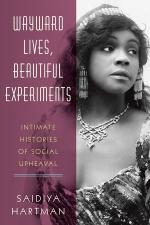 book cover: Wayward Lives, Beautiful Experiments