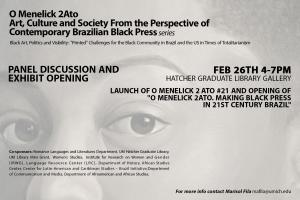 Launch of O Menelick 2 Ato #21 and Opening of  “O Menelick 2Ato. Making Black Press in 21st Century Brazil” 