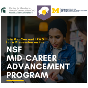 GenCen and IRWG logos with photograph of two women looking at a computer. Overlaid text says "Join GenCen and IRWG for a discussion on the NSF Mid-Career Advancement Program"