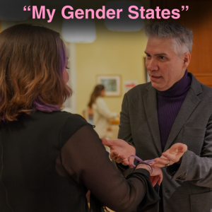 Professor Pinto with the words "My Gender States"