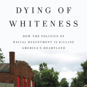 book cover: Dying of Whiteness