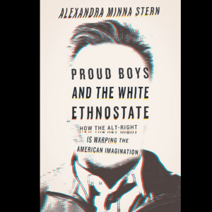 book cover, "Proud Boys and the White Ethnostate"