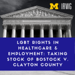 photo of US Supreme Court building with event title, "LGBT Rights in Healthcare and Employment: Taking Stock of Bostock v. Clayton County"
