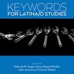 book cover for Keywords for Latina/o Studies