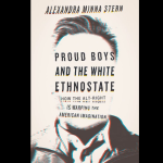 book cover, "Proud Boys and the White Ethnostate"