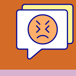 orange square with an illustration of a speech bubble. A grumpy emoji face is inside the bubble, indicating hostile communications