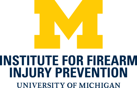 Institute for Firearm Injury Prevention: University of Michigan